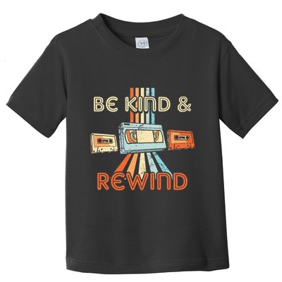 Be Kind & Rewind Vintage 90S Nostalgic 80S Throwback Toddler T-Shirt