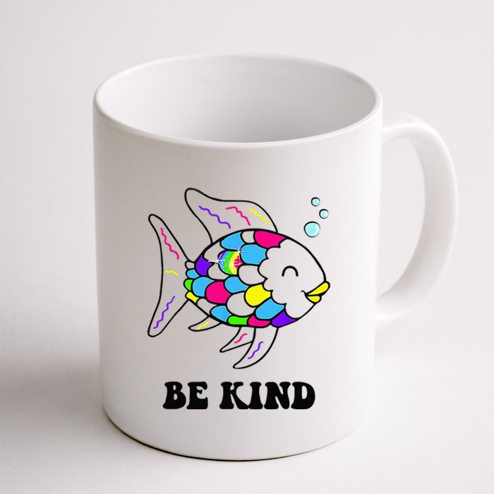 Be Kind Rainbow Fish Teacher Life Teaching Back To School Coffee Mug