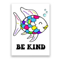 Be Kind Rainbow Fish Teacher Life Teaching Back To School Poster