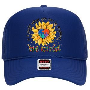 Be Kind Sunflower Autism Mom Dad Wo kid Autism Awareness High Crown Mesh Back Trucker Hat