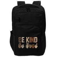 Be Kind Sign Language Racial Equality Teachers Melanin Asl Gift Impact Tech Backpack