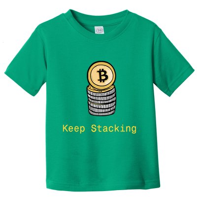 Bitcoin Keep Stacking Toddler T-Shirt