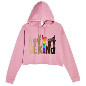 Be Kind Sign Language LGBT AntiRacism Kindness Raise Hand Crop Fleece Hoodie