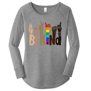 Be Kind Sign Language LGBT AntiRacism Kindness Raise Hand Women's Perfect Tri Tunic Long Sleeve Shirt