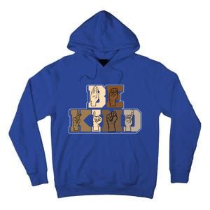 Be Kind Sign Language Hand Talking Teachers Interpreter Asl Gift Tall Hoodie