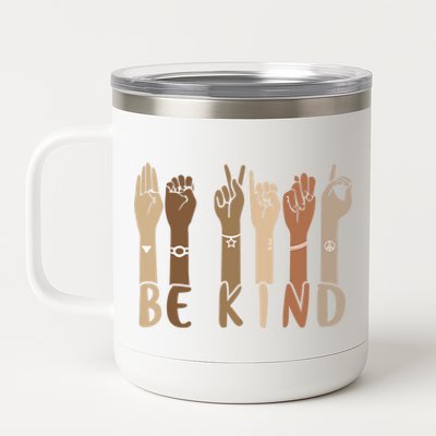 Be Kind Sign Language Hand Talking Teachers Interpreter Asl Cool Gift 12 oz Stainless Steel Tumbler Cup