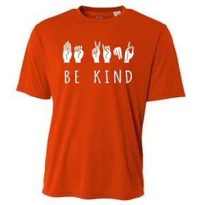 Be Kind Sign Language Gift Asl Gift Cooling Performance Crew T-Shirt