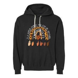 Be Kind Sign Language Rainbow Leopard Black Orange Unity Day Garment-Dyed Fleece Hoodie