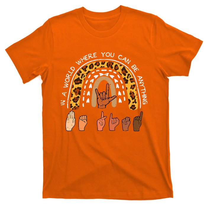 Be Kind Sign Language Rainbow Leopard Black Orange Unity Day T-Shirt