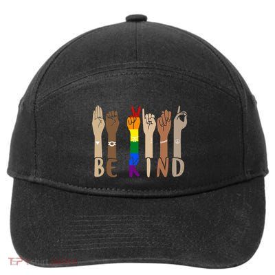 Be Kind Sign Language Hand Talking Lgbt Les Pride Asl Gift 7-Panel Snapback Hat