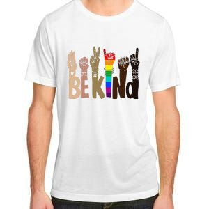 Be Kind Sign Language LGBT Anti-Racism Kindness Raise Hand Adult ChromaSoft Performance T-Shirt