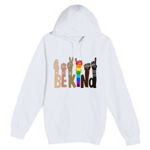 Be Kind Sign Language LGBT Anti-Racism Kindness Raise Hand Premium Pullover Hoodie