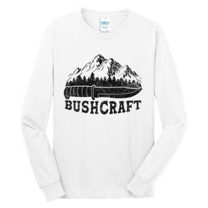 Bushcraft Knife Survival Outdoor Nature Forest Wilderness Tall Long Sleeve T-Shirt