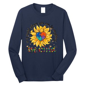 Be Kind Sunflower Autism Mom Dad Women Autism Awareness Long Sleeve Shirt