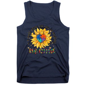 Be Kind Sunflower Autism Mom Dad Women Autism Awareness Tank Top