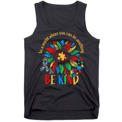 Be Kind Sunflower Autism It's Ok To Be Different Mom Autism Tank Top