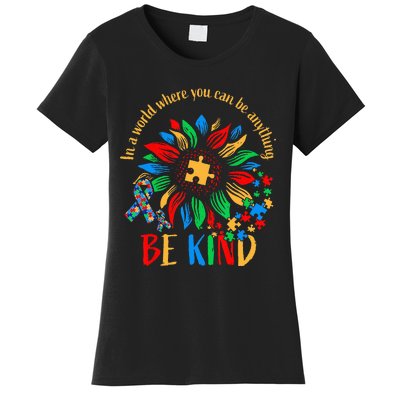 Be Kind Sunflower Autism It's Ok To Be Different Mom Autism Women's T-Shirt