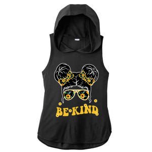 Be Kind Sunflower Hair Bun Spring Ladies PosiCharge Tri-Blend Wicking Draft Hoodie Tank