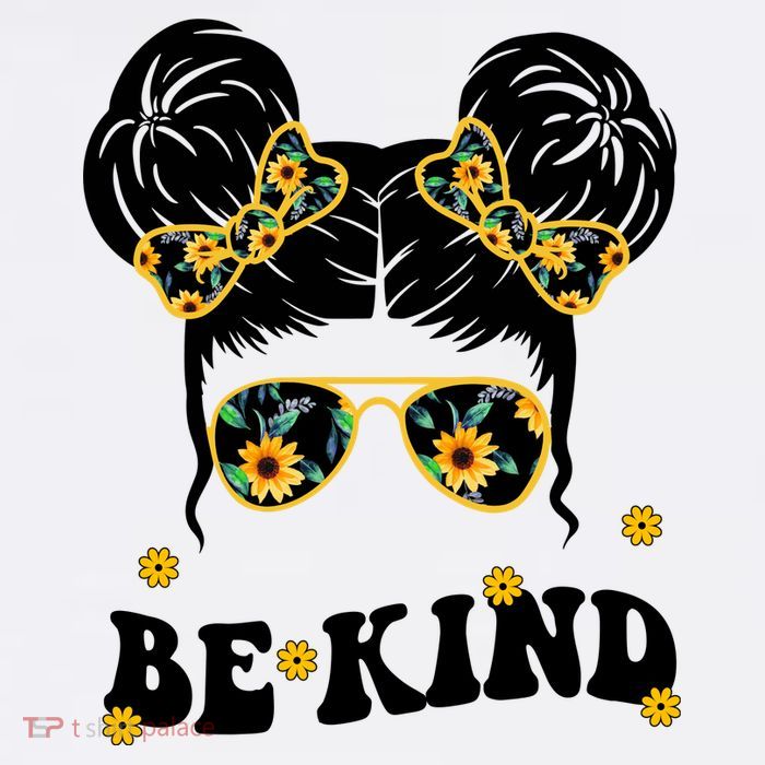 Be Kind Sunflower Hair Bun Spring T-Shirt