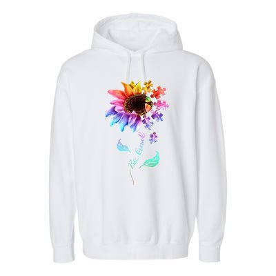 Be Kind Sunflower Autism Awareness Be Kind Autism Gift Garment-Dyed Fleece Hoodie