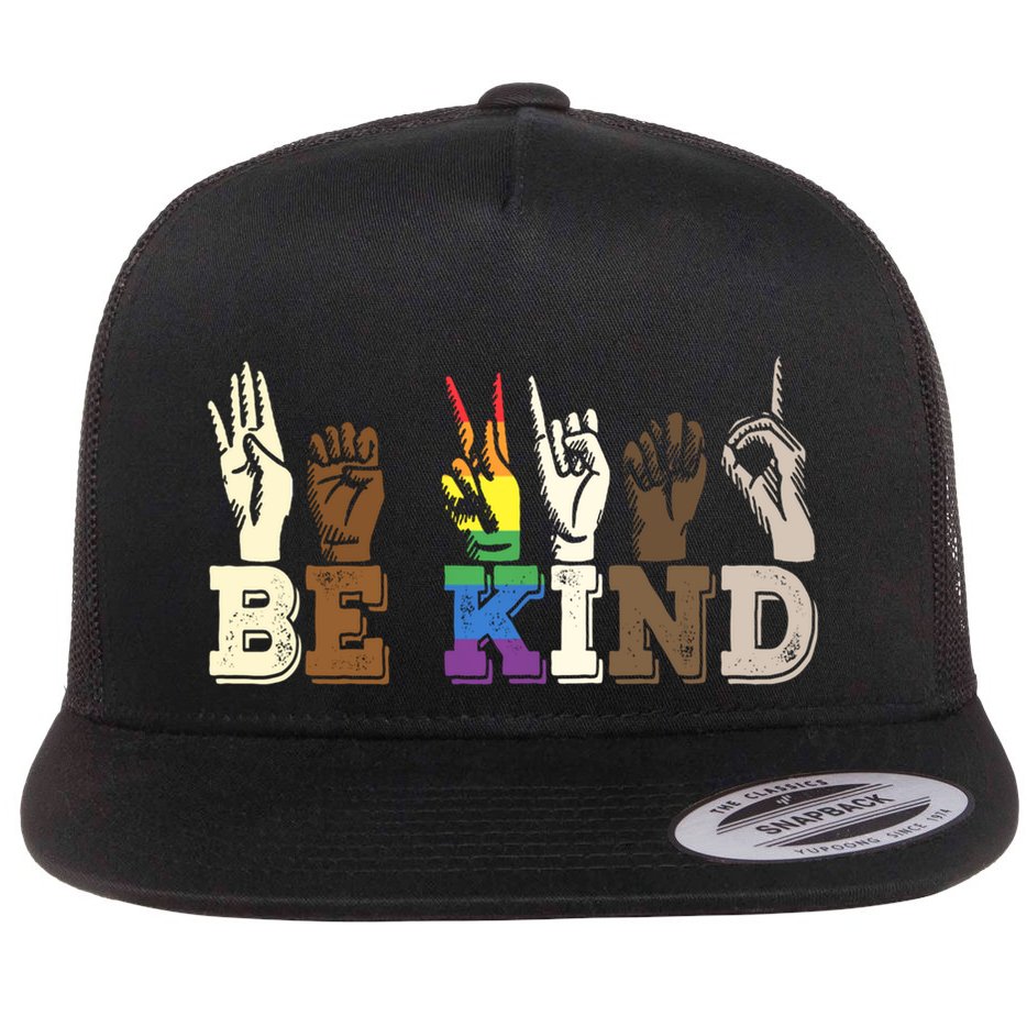 Be Kind Sign Language Hand Talking Lgbtq+ Gay Les Pride Gift Flat Bill Trucker Hat