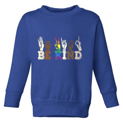 Be Kind Sign Language Hand Talking Lgbtq+ Gay Les Pride Gift Toddler Sweatshirt