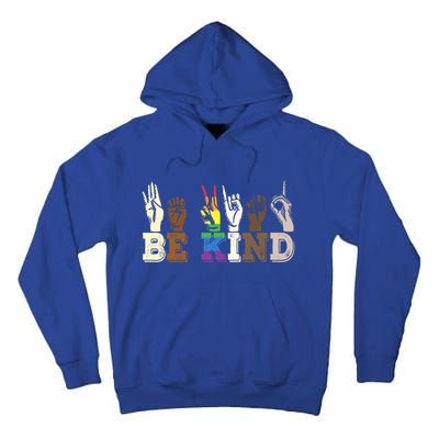 Be Kind Sign Language Hand Talking Lgbtq+ Gay Les Pride Gift Tall Hoodie