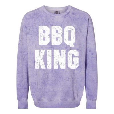 Bbq King Smoker Meat Dad Joke Grilling Funny Grill Gift Cool Gift Colorblast Crewneck Sweatshirt