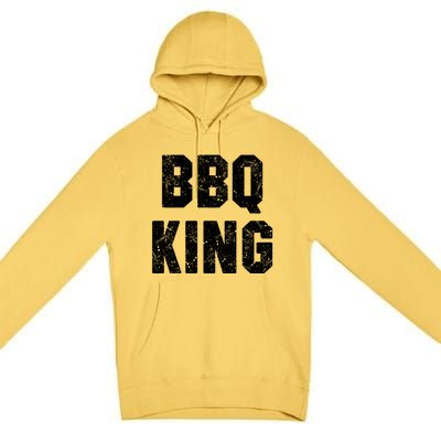 Bbq King Smoker Meat Dad Joke Grilling Funny Grill Gift Cool Gift Premium Pullover Hoodie