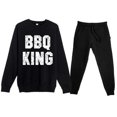 Bbq King Smoker Meat Dad Joke Grilling Funny Grill Gift Cool Gift Premium Crewneck Sweatsuit Set