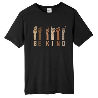 Be Kind Sign Language Fingers Melanin Distressed Style Meaningful Gift Tall Fusion ChromaSoft Performance T-Shirt