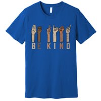 Be Kind Sign Language Fingers Melanin Distressed Style Meaningful Gift Premium T-Shirt