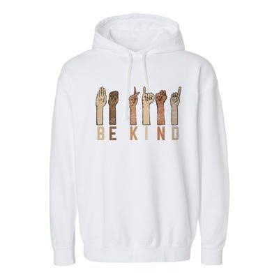 Be Kind Sign Language Fingers Melanin Distressed Style Meaningful Gift Garment-Dyed Fleece Hoodie