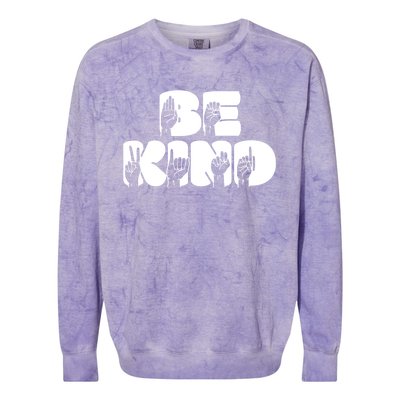 Be Kind Sign Language Hand Talking Teachers Interpreter Gift Great Gift Colorblast Crewneck Sweatshirt