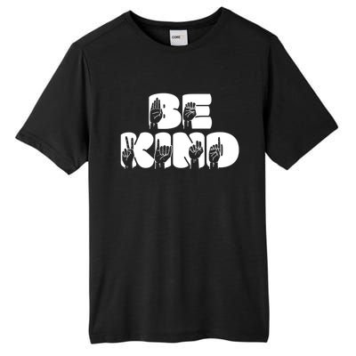 Be Kind Sign Language Hand Talking Teachers Interpreter Gift Great Gift Tall Fusion ChromaSoft Performance T-Shirt