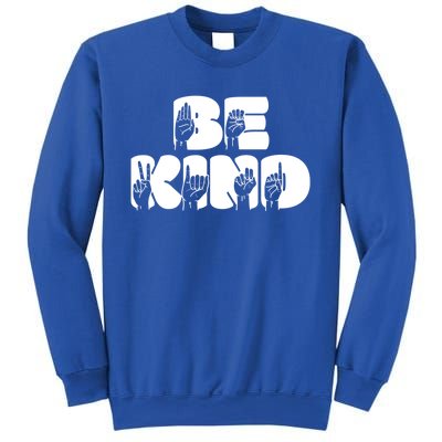 Be Kind Sign Language Hand Talking Teachers Interpreter Gift Great Gift Sweatshirt