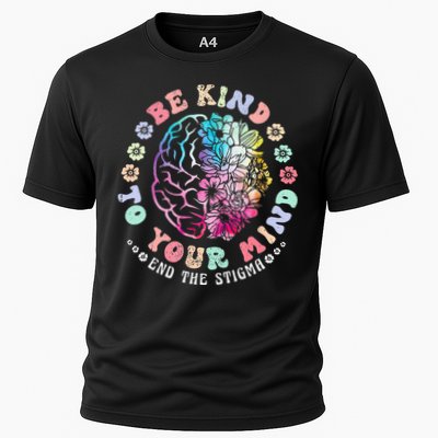 Be Kind To Your Mind End The Stigma Mental Health Awareness Performance Shirt