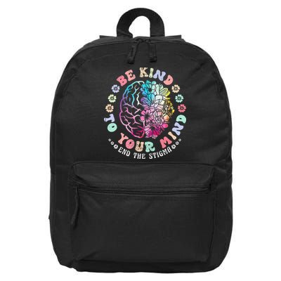 Be Kind To Your Mind End The Stigma Mental Health Awareness 16 in Basic Backpack
