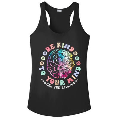 Be Kind To Your Mind End The Stigma Mental Health Awareness Ladies PosiCharge Competitor Racerback Tank