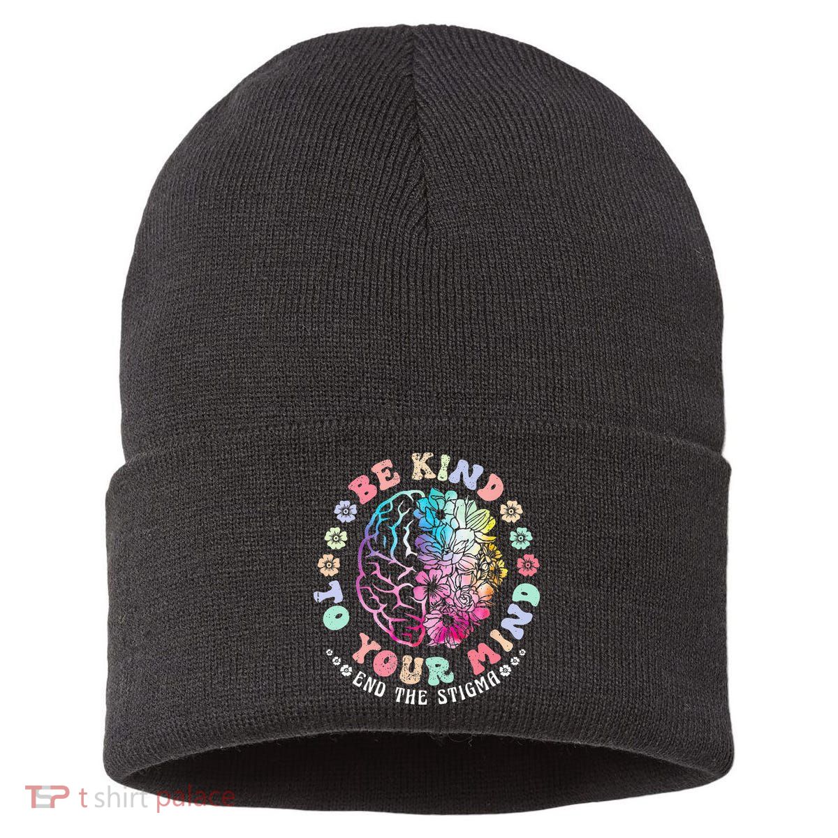Be Kind To Your Mind End The Stigma Mental Health Awareness Sustainable Knit Beanie