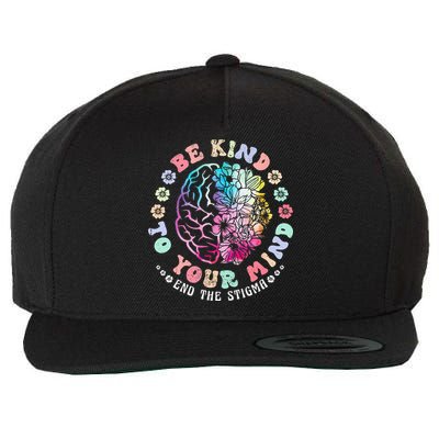 Be Kind To Your Mind End The Stigma Mental Health Awareness Wool Snapback Cap