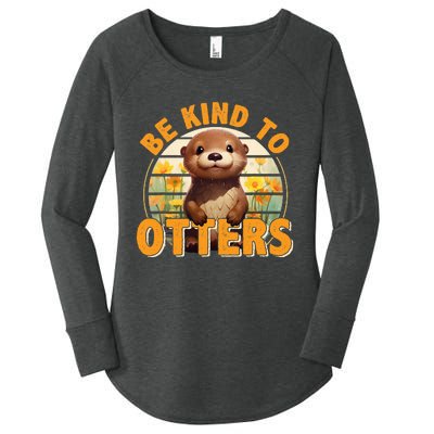 Be Kind To Otters Gift For OtterS Day Otter Lover Women's Perfect Tri Tunic Long Sleeve Shirt