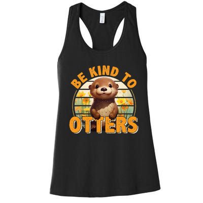 Be Kind To Otters Gift For OtterS Day Otter Lover Women's Racerback Tank