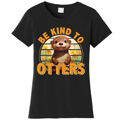 Be Kind To Otters Gift For OtterS Day Otter Lover Women's T-Shirt