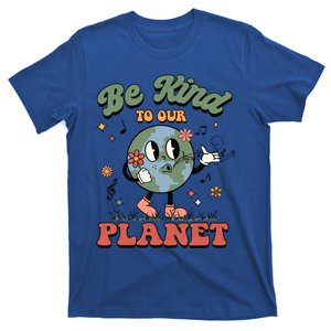 Be Kind To Our Planet Cute Groovy Earth Day Environtal Cute Gift T-Shirt