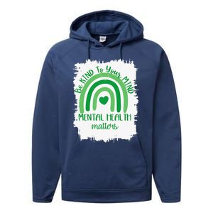 Be Kind To Your Mind,Mental Health Matters, Autism Awareness Performance Fleece Hoodie