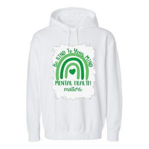 Be Kind To Your Mind,Mental Health Matters, Autism Awareness Garment-Dyed Fleece Hoodie