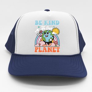 Be Kinds To Our Planet Cute Earth Day Rainbow Sun Funny Gift Trucker Hat