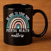 Be Kind To Your Mind Mental Health Matters Rainbow 11oz C Handle Ceramic Mug