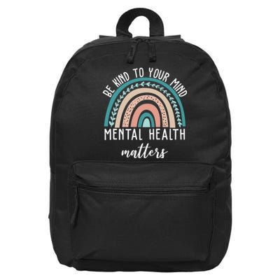 Be Kind To Your Mind Mental Health Matters Rainbow 16 in Basic Backpack